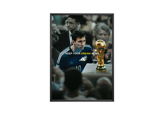 Lionel Messi 'Keep Your Dream Alive' Poster