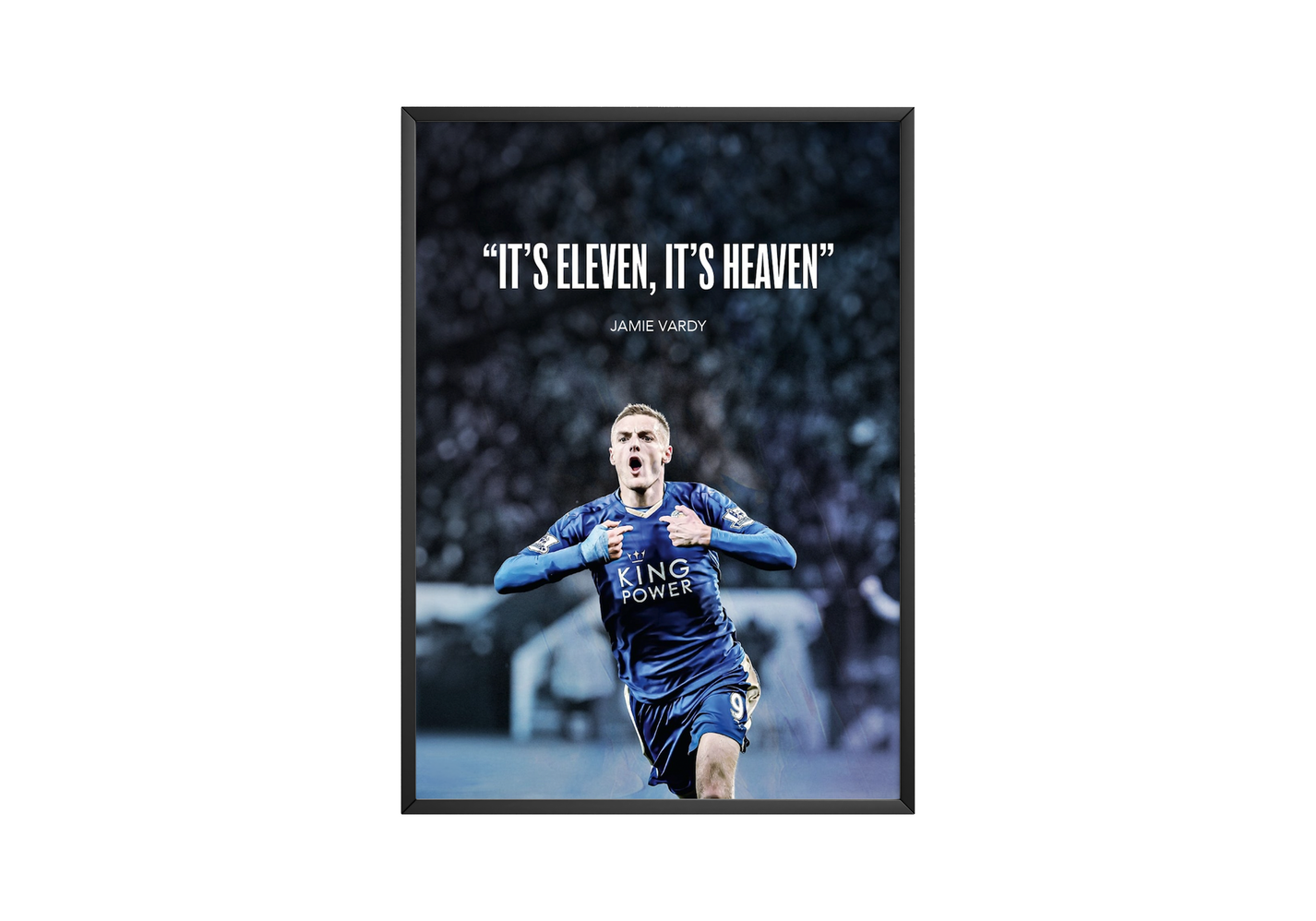 Jamie Vardy 'It's Eleven, It's Heaven' Poster