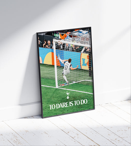 Spurs 'To Dare Is To Do' Poster