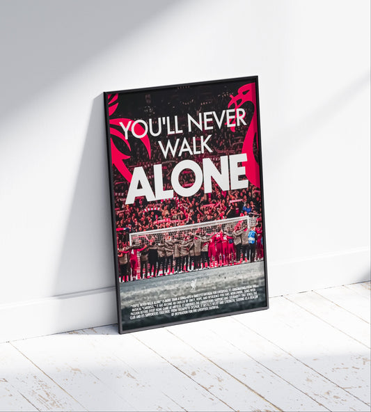 Liverpool 'You'll Never Walk Alone' Poster